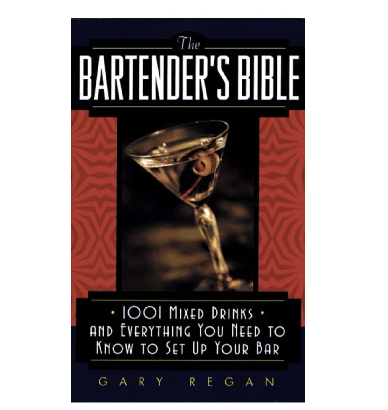 The Bartender's Bible Gary Regan